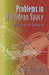 Problems in Euclidean Space: Application of Convexity by Harold Gordon Eggleston