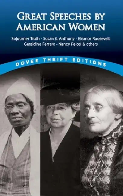 Great Speeches by American Women by James Daley
