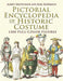 Pictorial Encyclopedia of Historic Costume by Albert Kretschmer, Karl Rohrbach