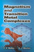 Magnetism and Transition Metal Complexes by Mabbs, F. E.