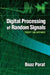 Digital Processing of Random Signals: Theory and Methods by Boaz Porat