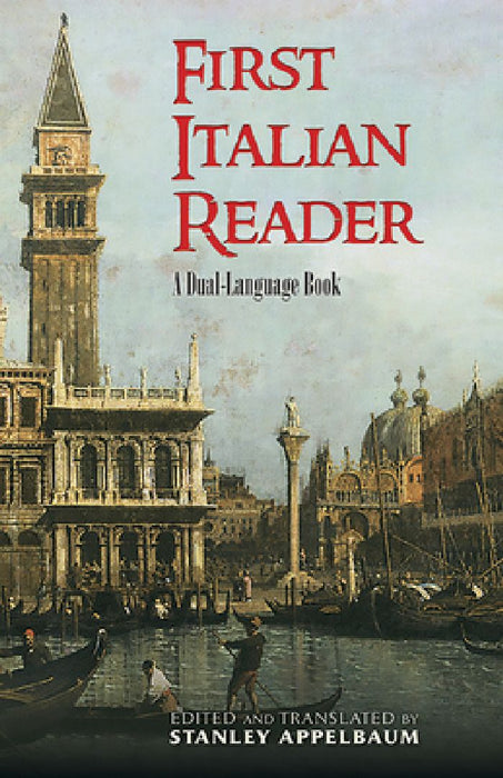 First Italian Reader: A Dual-Language Book by Stanley Appelbaum