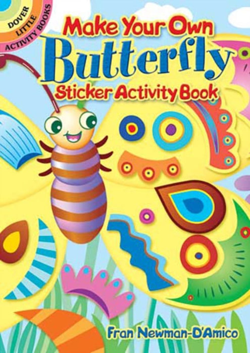 Make Your Own Butterfly Sticker Act by Newman-D'Amico Fran
