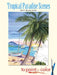 Tropical Paradise Scenes to Paint or Color by Dot Barlowe