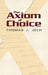 The Axiom of Choice by Thomas J. Jech