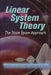 Linear System Theory: The State Space Approach by Lofti a. Zadeh