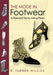 The Mode in Footwear: A Historical Survey with 53 Plates by R. Turner Wilcox