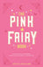 The Pink Fairy Book by Andrew Lang