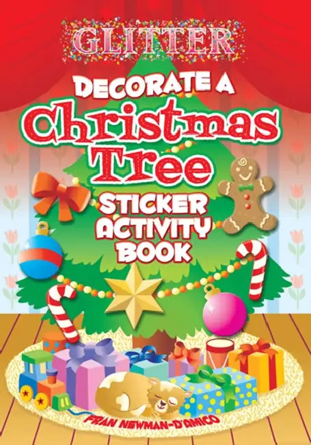 Glitter Decorate a Christmas Tree, Sticker Activity Book [With Stickers] by Fran Newman-D'Amico