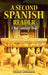 A Second Spanish Reader: A Dual-Language Book by Stanley Appelbaum