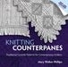 Knitting Counterpanes by Mary Walker Phillips