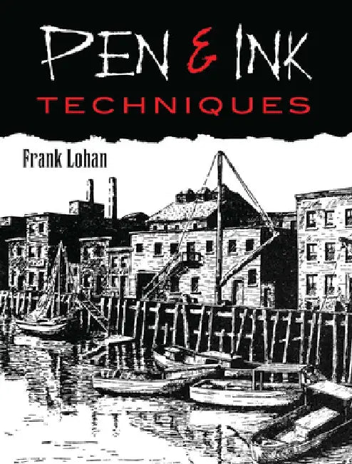 Pen and Ink Techniques by Frank Lohan