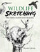 Wildlife Sketching: Pen, Pencil, Crayon and Charcoal by Frank J. Lohan