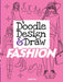Doodle Design & Draw Fashion by Jennie Sun