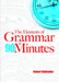 The Elements of Grammar in 90 Minutes by Robert Hollander