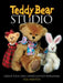 Teddy Bear Studio: Create Your Own Handcrafted Heirlooms by Ted Menten