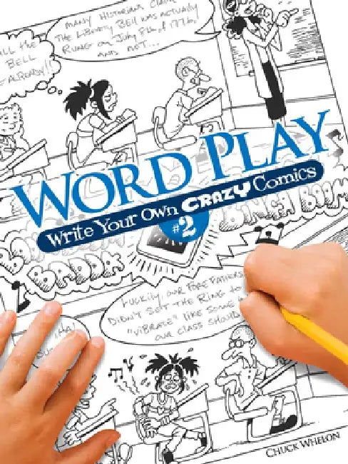 Word Play! Write Your Own Crazy Comics #2 by Chuck Whelon