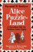 Alice in Puzzle-Land: A Carrollian Tale for Children Under Eighty by Raymond M. Smullyan
