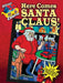 Here Comes Santa Claus! [With 3-D Glasses] by Jessica Mazurkiewicz, Noelle Dahlen
