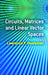 Circuits, Matrices and Linear Vector Spaces by Lawrence P. Huelsman