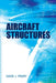 Aircraft Structures by David J. Peery