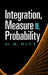 Integration, Measure and Probability by H. R. Pitt