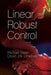Linear Robust Control by Michael Green