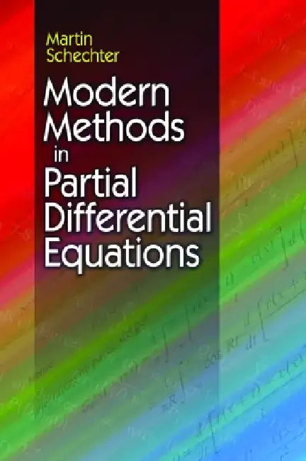 Modern Methods in Partial Differential Equations by Martin Schechter