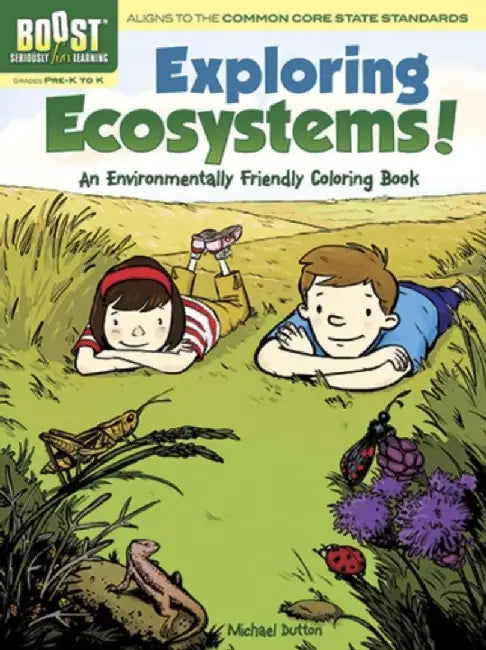 Exploring Ecosystems!: An Environmentally Friendly Coloring Book by Michael Dutton