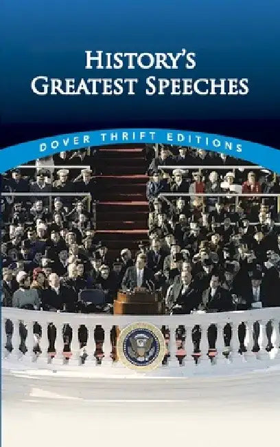 History's Greatest Speeches by James Daley