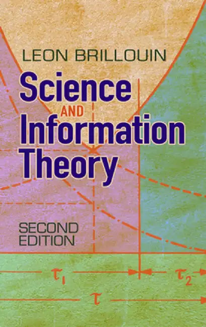 Science and Information Theory by Leon Brillouin
