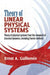 Theory of Linear Physical Systems: Theory of Physical Systems from the Viewpoint of Classical Dynamics, Including Fourier Methods by Ernst A. Guillemin