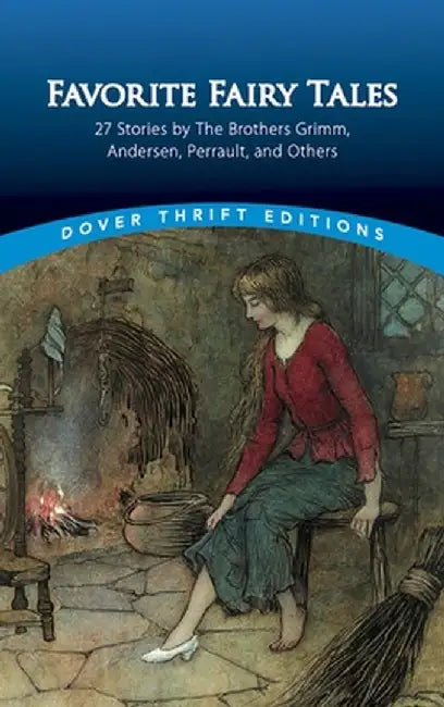 Favorite Fairy Tales: 27 Stories by the Brothers Grimm, Andersen, Perrault, and Others by M. C. Waldrep