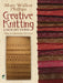 Creative Knitting: A New Art Form. New & Expanded Edition by Mary Walker Phillips