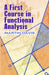 A First Course in Functional Analysis by Martin Davis