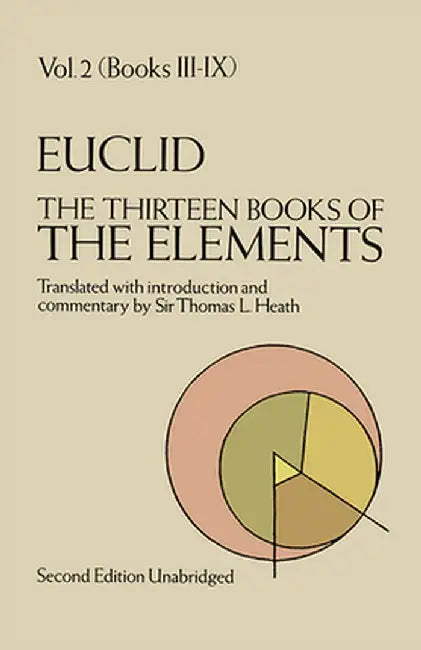 The Thirteen Books of the Elements, Vol. 2 by Euclid