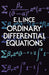Ordinary Differential Equations by Edward Lindsay Ince