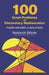100 Great Problems of Elementary Mathematics by Heinrich Dörrie