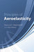 Principles of Aeroelasticity by Raymond L. Bisplinghoff