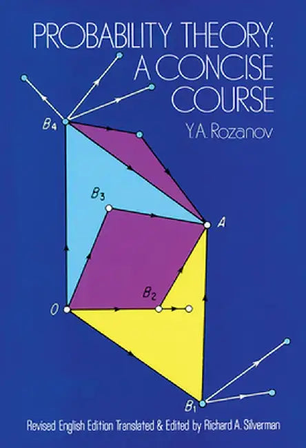 Probability Theory: A Concise Course by Y. a. Rozanov