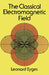 The Classical Electromagnetic Field by Leonard Eyges