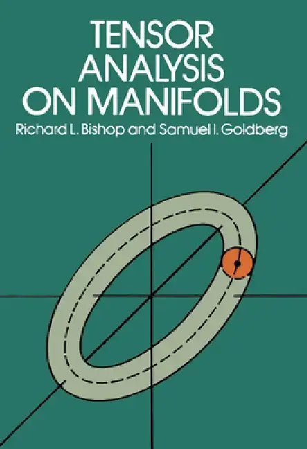 Tensor Analysis on Manifolds by Richard L. Bishop