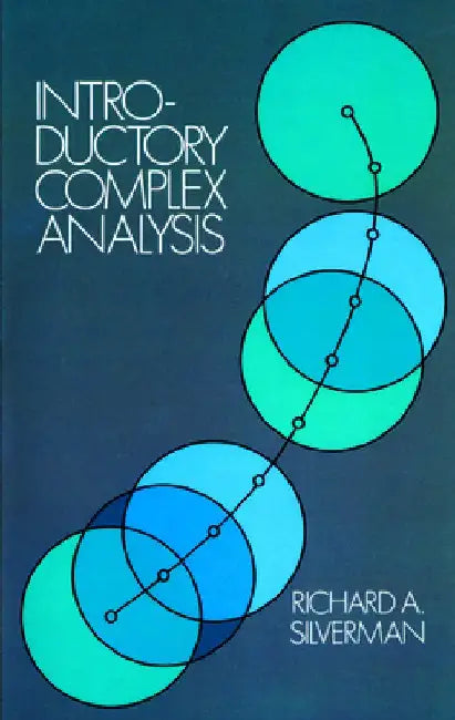 Introductory Complex Analysis by Richard A. Silverman