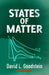 States of Matter by David L. Goodstein