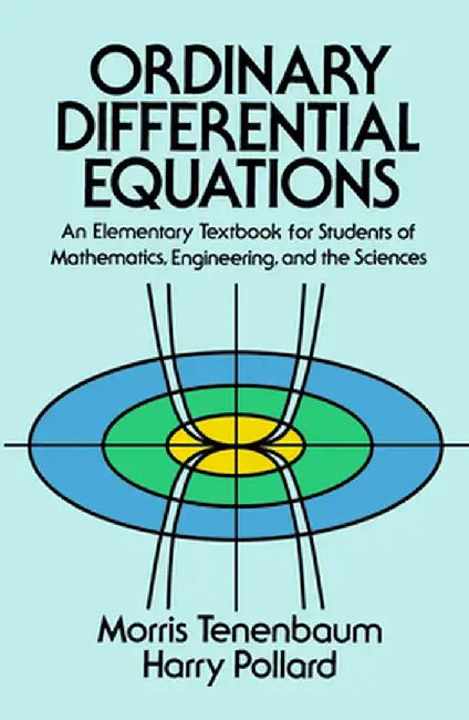 Ordinary Differential Equations by Morris Tenenbaum