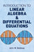 Introduction to Linear Algebra and Differential Equations by John W. Dettman