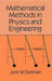 Mathematical Methods In Physics And Engineering by John W. Dettman