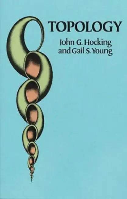 Topology by John G. Hocking, Gail S. Young