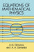 Equations of Mathematical Physics by A. N. Tikhonov