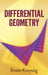 Differential Geometry by Erwin Kreyszig